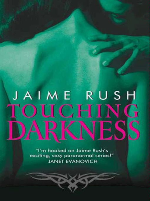 Title details for Touching Darkness by Jaime Rush - Available